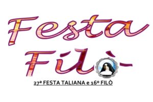 Read more about the article 27ª Festa Taliana e 16º Festa Filò