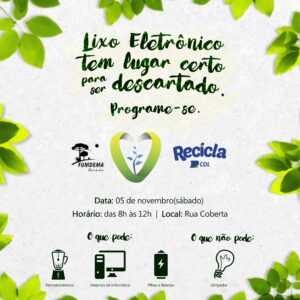 Read more about the article Recolhimento de lixo eletrônico neste sábado, dia 5