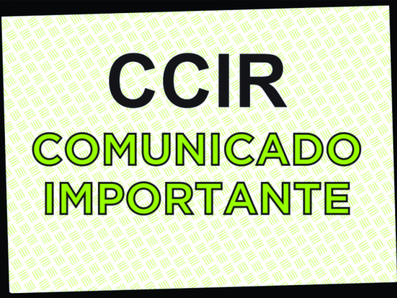 You are currently viewing Comunicado CCIR, antigo Incra.