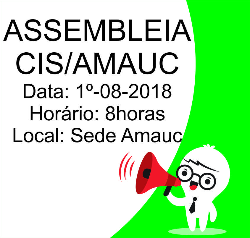 You are currently viewing Edital de Convocação 02/2018 Assembleia CIS/Amauc