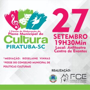 Read more about the article Elaboração do Plano Municipal de Cultura de Piratuba
