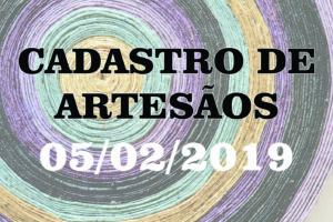 Read more about the article Cancelado – CADASTRO DE ARTESÃOS