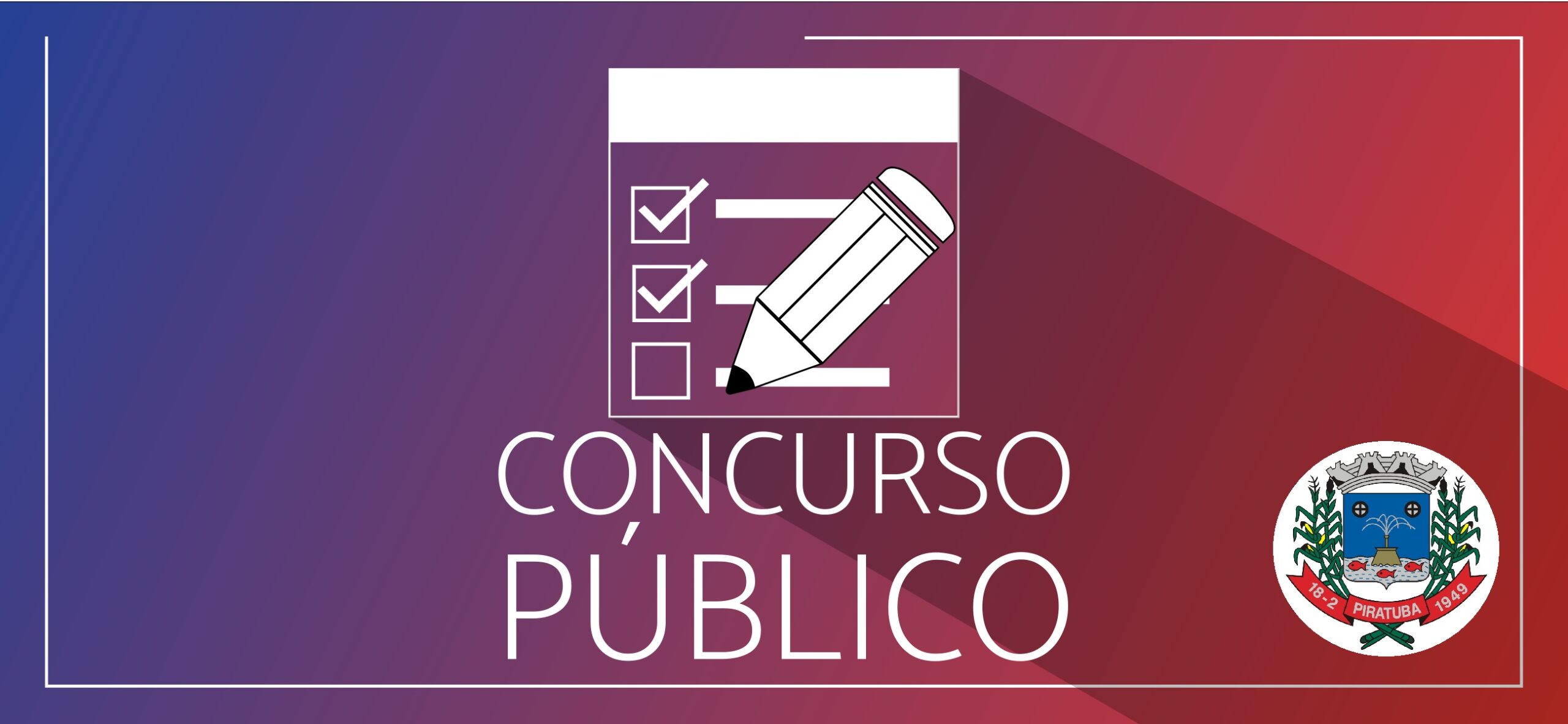 You are currently viewing Prefeitura de Piratuba divulga lista de classificação provisória de concurso público