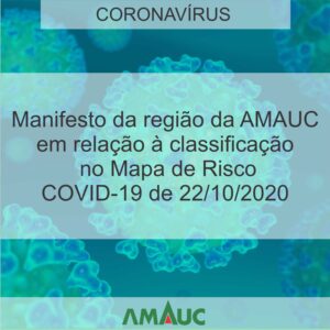 Read more about the article Região da Amauc manifesta preocupação e indignação em relação ao Mapa de Risco COVID -19 publicado pela Secretaria de Estado da Saúde, no último dia 22